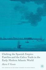 Clothing the Spanish Empire