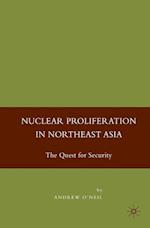 Nuclear Proliferation in Northeast Asia