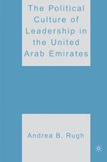 The Political Culture of Leadership in the United Arab Emirates