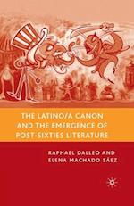 The Latino/a Canon and the Emergence of Post-Sixties Literature