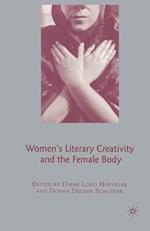 Women's Literary Creativity and the Female Body