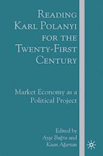 Reading Karl Polanyi for the Twenty-First Century
