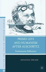 Primo Levi and Humanism after Auschwitz