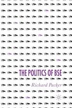 The Politics of BSE