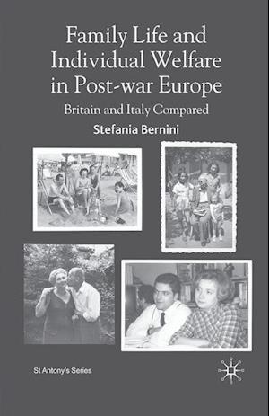 Family Life and Individual Welfare in Post-war Europe