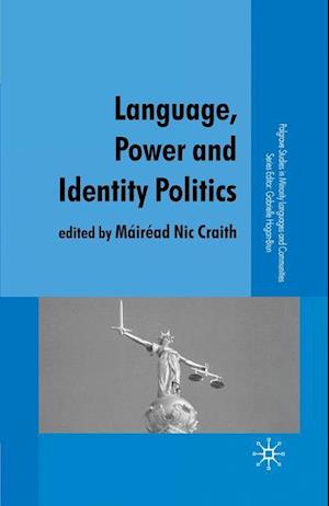 Language, Power and Identity Politics