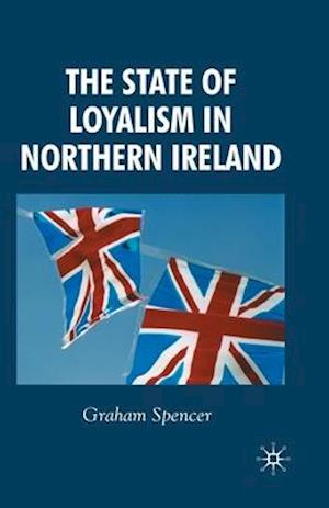 The State of Loyalism in Northern Ireland