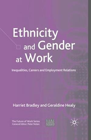 Ethnicity and Gender at Work