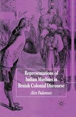 Representations of Indian Muslims in British Colonial Discourse