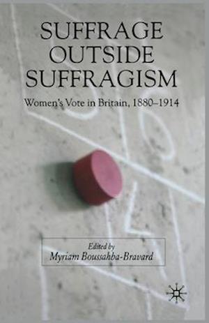 Suffrage Outside Suffragism