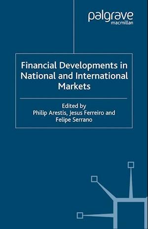 Financial Developments in National and International Markets