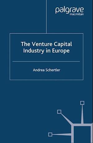 The Venture Capital Industry in Europe