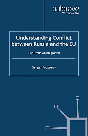 Understanding Conflict Between Russia and the EU