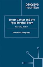 Breast Cancer and the Post-Surgical Body
