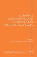 Corporate Restructuring and Governance in Transition Economies