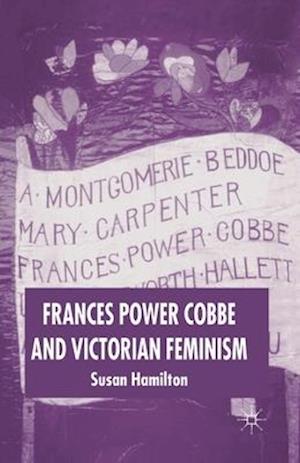 Frances Power Cobbe and Victorian Feminism