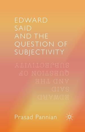 Edward Said and the Question of Subjectivity