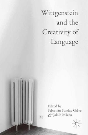 Wittgenstein and the Creativity of Language