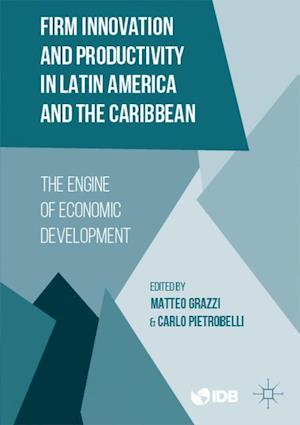 Firm Innovation and Productivity in Latin America and the Caribbean