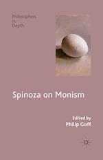 Spinoza on Monism