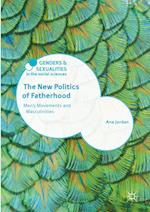 The New Politics of Fatherhood