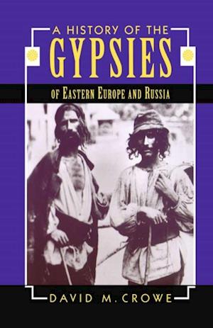 History of the Gypsies of Eastern Europe and Russia