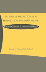 Role of Migration in the History of the Eurasian Steppe