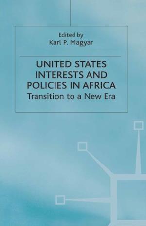 United States Interests and Policies in Africa