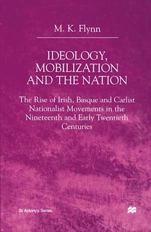 Ideology, Mobilization and the Nation