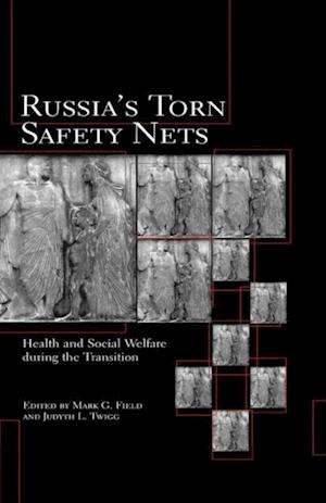 Russia's Torn Safety Nets