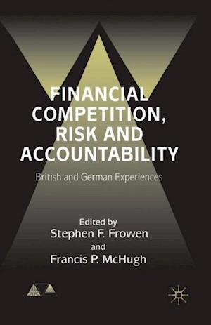 Financial Competition, Risk and Accountability