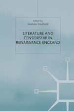 Literature and Censorship in Renaissance England