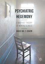 Psychiatric Hegemony