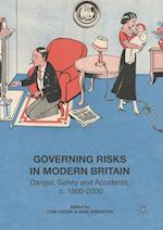 Governing Risks in Modern Britain