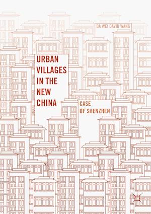 Urban Villages in the New China