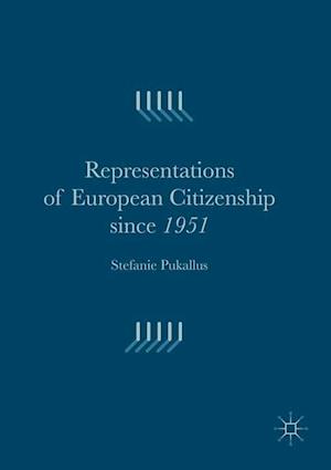 Representations of European Citizenship since 1951