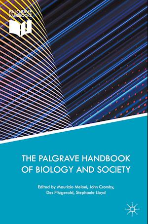 The Palgrave Handbook of Biology and Society