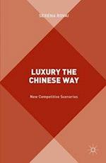 Luxury the Chinese Way