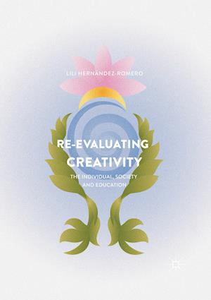 Re-evaluating Creativity