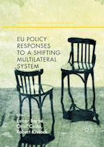 EU Policy Responses to a Shifting Multilateral System
