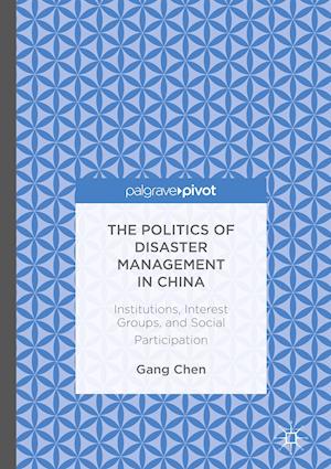 The Politics of Disaster Management in China