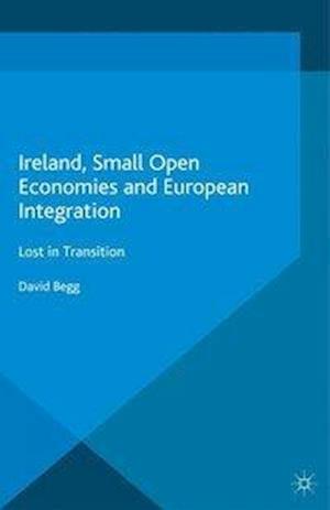 Ireland, Small Open Economies and European Integration