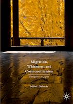 Migration, Whiteness, and Cosmopolitanism