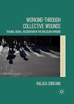 Working-through Collective Wounds