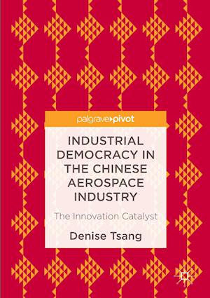 Industrial Democracy in the Chinese Aerospace Industry