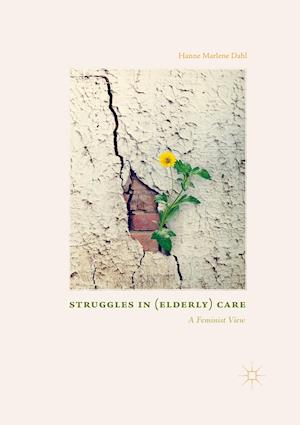 Struggles In (Elderly) Care