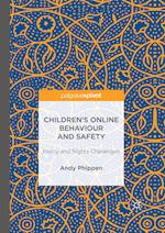 Children’s Online Behaviour and Safety