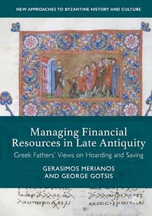 Managing Financial Resources in Late Antiquity