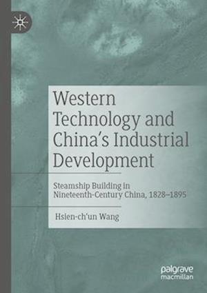 Western Technology and China’s Industrial Development