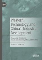 Western Technology and China’s Industrial Development